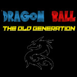 Dragon Ball: The Old Generation