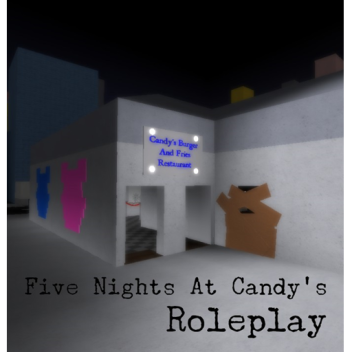 (Outdated) Five Nights At Candy's RP