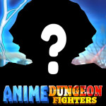 [UPD SOON]Anime Dungeon Fighters