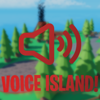 Voice Island! (SPATIAL VOICE)
