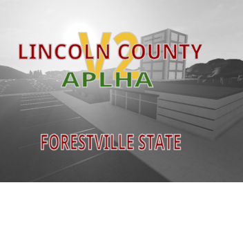 Lincoln County, Forestville [V2]