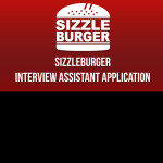 Sizzleburger | Interview Assistant Applications