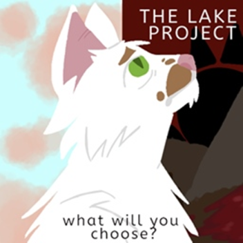 Warrior Cats; The Lake Project