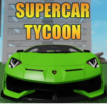 [5X d'Argent!] SuperCar Tycoon