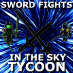SKY SWORD FIGHT TYCOON