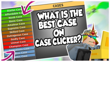 🎩 CASE CLICKER! 🎩