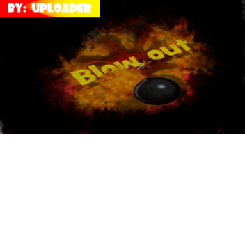 💣 Blow Out(Open Beta)💣
