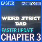 weird strict dad [CHAPTER 3]