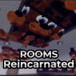 Rooms Reincarnated [thank you.]