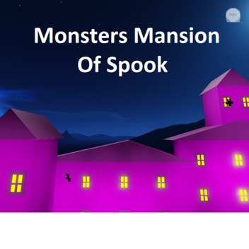 Monsters Mansion Of Spook