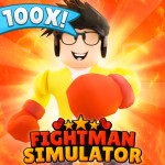 [💪X100!] Fightman Simulator!