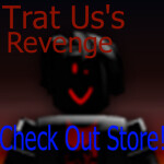 Trat Us's Revenge: Where It All Started (Su Tart)