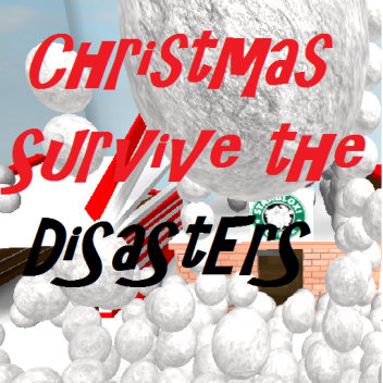 Christmas Disaster Survival BETA