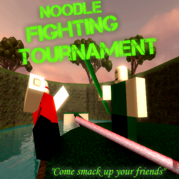 [REMAKING]    Noodle Fighting Tournament [original