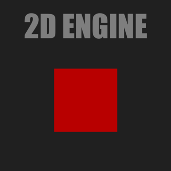 2D Engine Experience