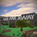 Siege of Far Far Away [RAIDABLE]