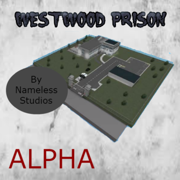 West-Wood Prison (Alpha)
