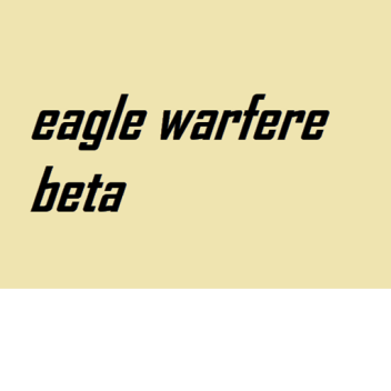EAGLE WARFARE-ORİGİNAL ROBLOX GAME
