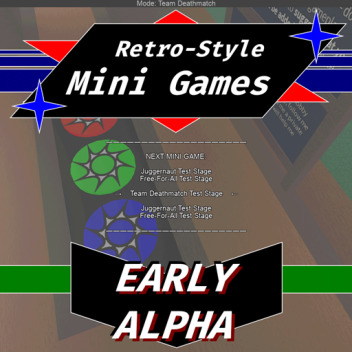 (EARLY ALPHA) Retro-Style Mini Games
