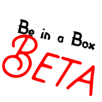 Be in a Box[Beta]