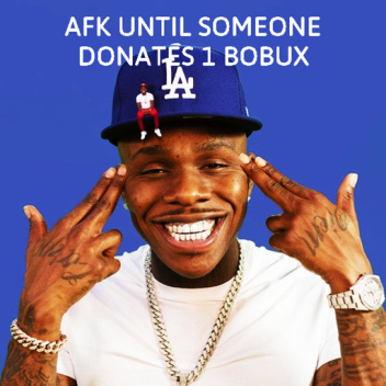 Afk until someone donates