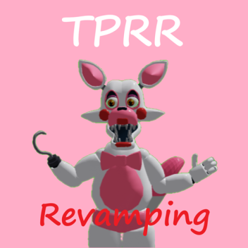 TPRR Modded: Revamping!