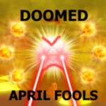 DOOMED [April Fools 2023]