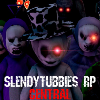 Slendytubbies RP: Central