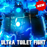 Ultra Toilet Fight [UPDATE 4.0]
