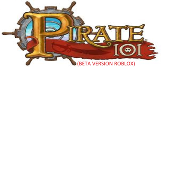pirate101 (BETA VERSION ROBLOX)
