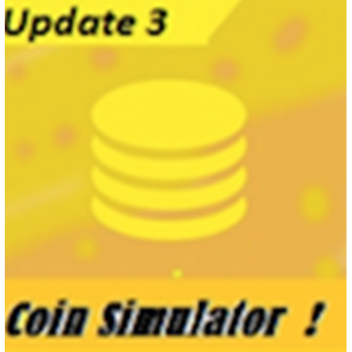 😀[PORTALS] 😀 Coin Collecting Simulator