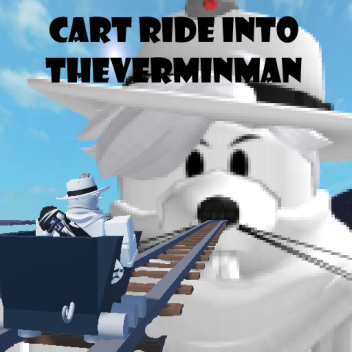 Cartride into TheVerminMan
