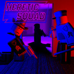 Heretic Squad [Alpha]