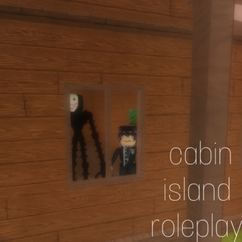 cabin island role-play!