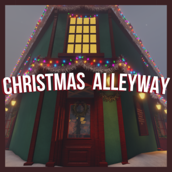 • | Christmas Alleyway Showcase