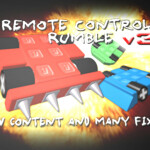 Remote Control Rumble v3.2 [10K/100K FAVS/VIEWS]