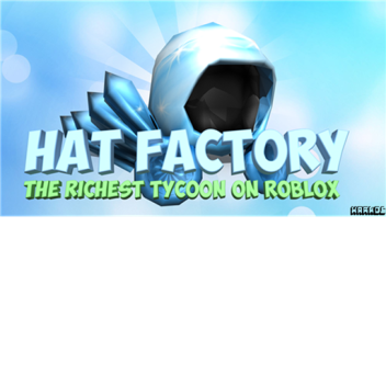 Hat Tycoon (BE THE RICHEST)