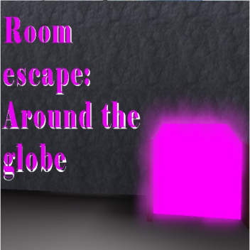 Room Escape: Around The Globe (In development)