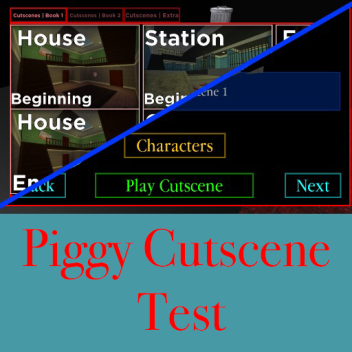 Pencipta Cutscene Piggy [MAP UPDATES]