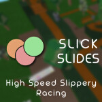 Slick Slides