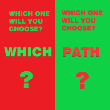 Which path?
