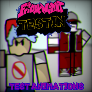 Friday Night Testin ( FNF Animations )