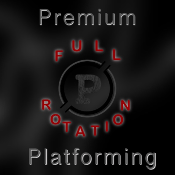 || Full Rotation || Premium Platforming Event