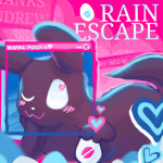 Rain Escape [BETA TEST]