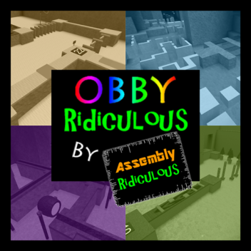 Obby Ridiculous *Open Beta*