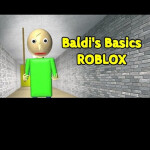 Baldi's Basics Baldi's Basics Baldi's Basics Baldi