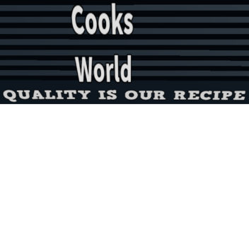 Cooks World [EARLY PROTOTYPE]