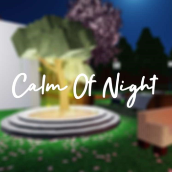 Calm Of Night