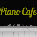 Piano Cafe v2