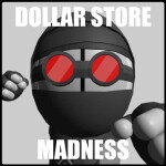 dollar store madness rp